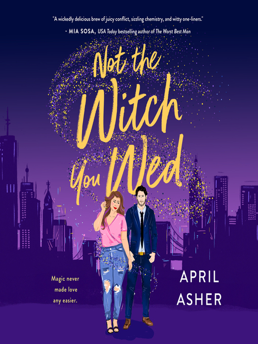 Title details for Not the Witch You Wed by April Asher - Available